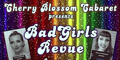 Hauptbild für Bad Girls Revue featuring The Cherry Buds