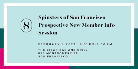 Spinsters of San Francisco Prospective New Member Information Session