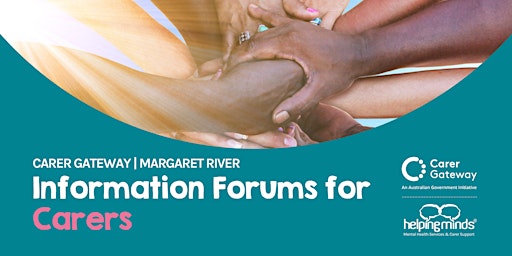 Carer Gateway Information Forums for Carers - Margaret River primary image