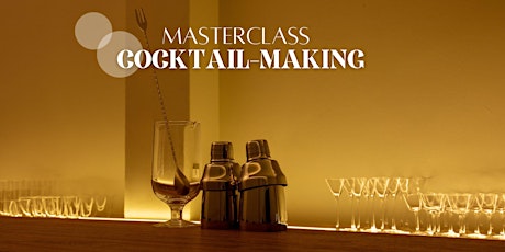 Cocktail Masterclass by Last Word
