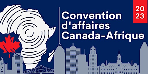 Convention d'affaires Canada/Afrique primary image