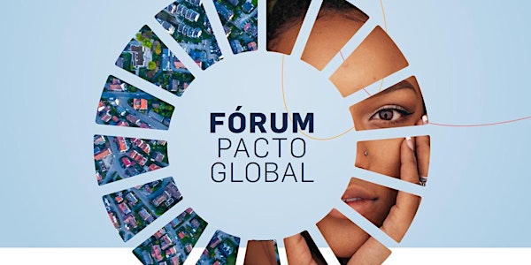 FÓRUM PACTO GLOBAL – 15 anos da Rede Brasil