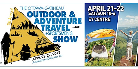 OUTDOOR ADVENTURE & TRAVEL SHOW + Sportsmen's Show (Ottawa-Gatineau) 2018 primary image