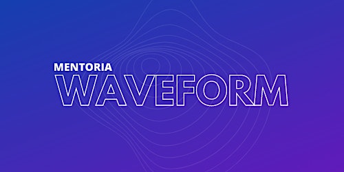 WaveForm - Mentoria