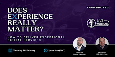 Does Experience Really Matter? How to Deliver Exceptional Digital Services