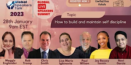 Global Live Speakers Summit on How to Build and Maintain Self-Discipline?