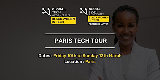 GTA Black Women In Tech - Paris  tech tour