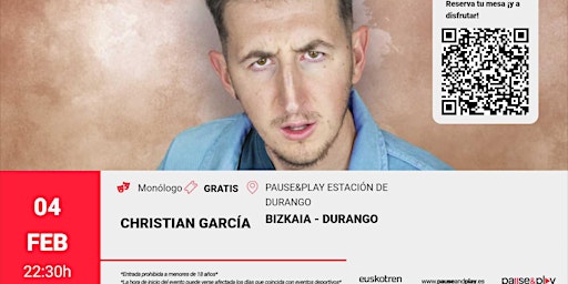 Monólogo Christian Garcia Pause&Play Estación Durango (Bizkaia)