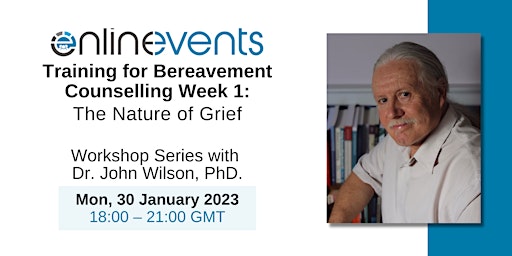 Training for Bereavement Counselling 1: The Nature of Grief