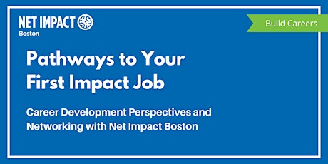 Pathways to Your First Impact Job - Panel + Networking Session primary image