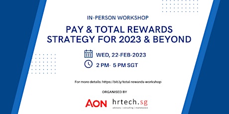Pay & Total Rewards Strategy for 2023 & Beyond