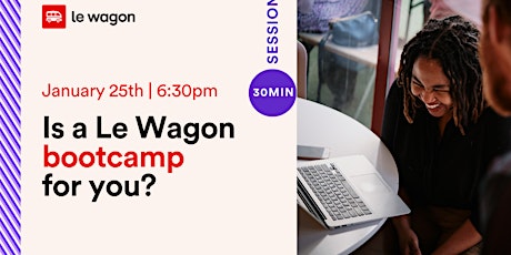 [Online] Is a Le Wagon bootcamp for you? All you need to know in 30 min