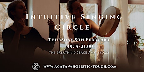 Intuitive Singing Circle, Thursday 9th February, Amsterdam