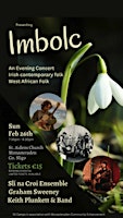 Imbolc - An Evening Concert of Irish Contemporary Folk & West African Folk