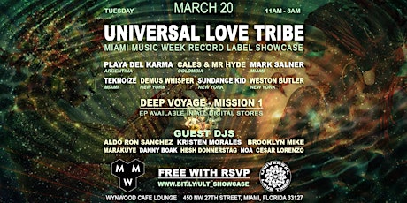 Miami Music Week - Universal Love Tribe Record Label Showcase - FREE(RSVP) primary image