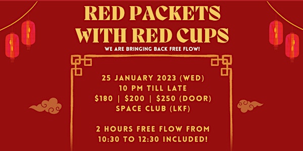 RED PACKETS WITH RED CUPS