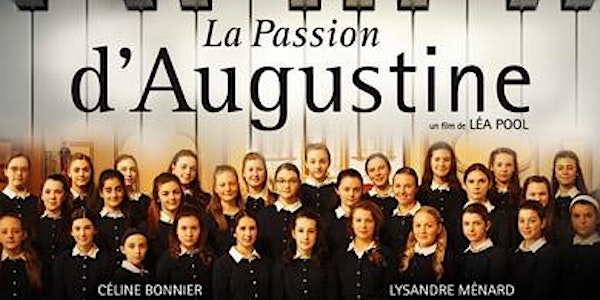 Screening: La Passion d’Augustine (The Passion of Augustine) – Francophonie...