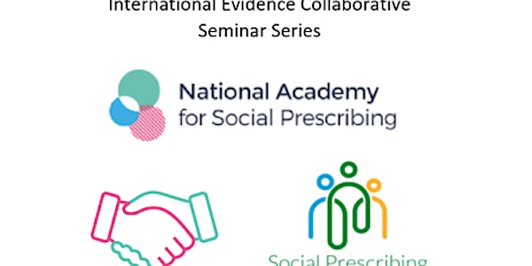 National Academy of Social Prescribing International Evidence Collaborative