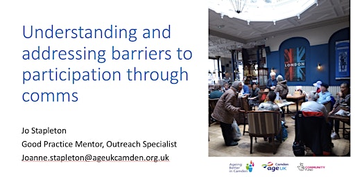Understanding and addressing barriers to participation through comms