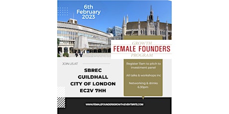 Female Founders Growth Launch : Pitch - Investment Panel & Workshops