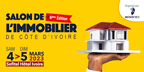 Salon de l'Immobilier de Cote d'Ivoire SICI 2023 | 6ème édition