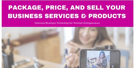Package, Price, & Sell Your Business Services & Products for Business Women