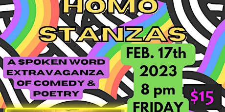 Homo Stanzas: A Spoken Word Extravaganza of Comedy & Poetry