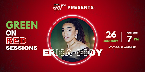 RedFM's Green on Red Sessions presents Erica Cody @Cyprus Avenue 26th Jan