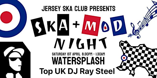 Ska & Mod Night with D.J Ray Steel (UK)