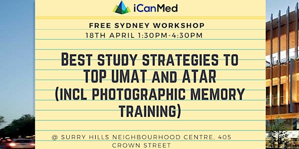 iCanMed Sydney UMAT Workshop: Best study strategies to TOP UMAT and ATAR (incl photographic memory training)