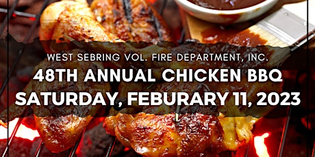 48 TH Annual West Sebring Vol. Fire Department Chicken BBQ