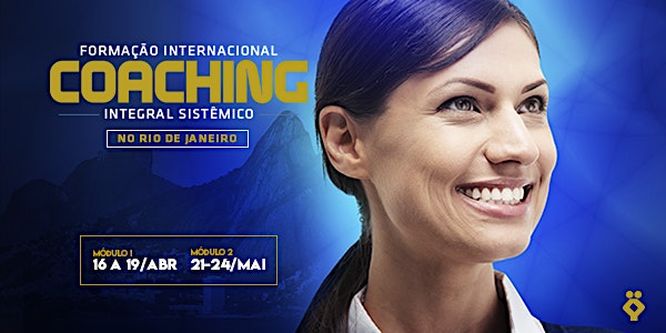[RIO DE JANEIRO/RJ] Formação Internacional em Coaching Integral Sistêmico
