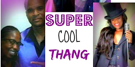 The Lounge at the Flamingo Presents: Super Cool Thangs primary image