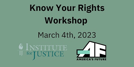Know Your Rights Workshop with Institute for Justice