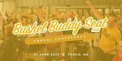Image principale de 2023 Bushel Buddy Seat Conference