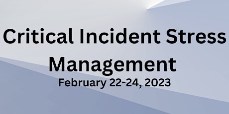 Critical Incident Stress Management (CISM) - 3 day class