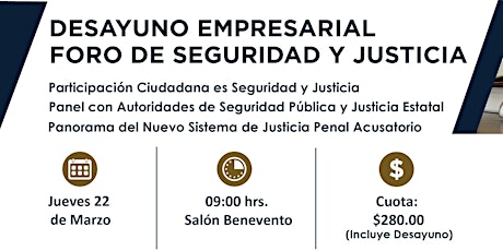 Imagen principal de FORO DE SEGURIDAD Y JUSTICIA|| COPARMEX HIDALGO MARZO 2018