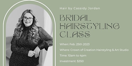 Bridal Hairstyling Class with Cassidy Jordan