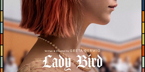 2018 PROXY Spring Series: LADY BIRD