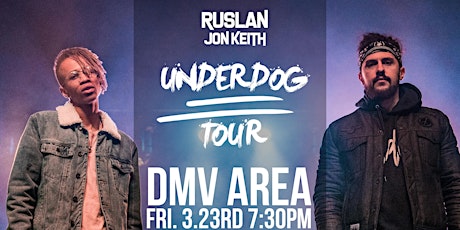 Ruslan & Jon Keith Live In The DMV Area primary image