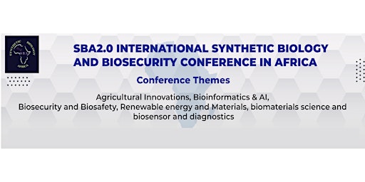 SBA.2 International Synthetic Biology and Biosecurity Conference in Africa