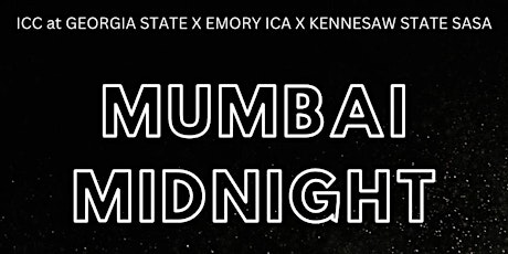 Mumbai Midnight @ Believe Music Hall- GSU ICC, KSU SASA, & Emory ICA | 1/26