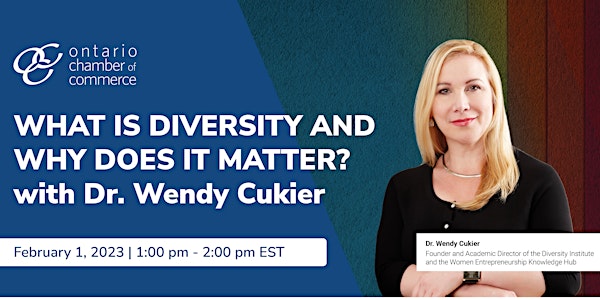 What is Diversity and Why Does It Matter? with Dr. Wendy Cukier