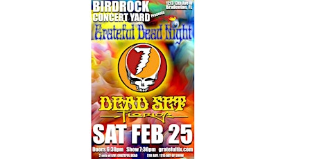 Grateful Dead NIGHT ft. Dead Set Florida LIVE at BIRDROCK Concert Yard 2/25