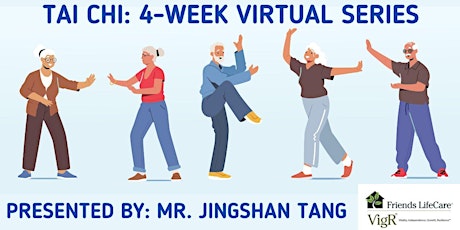 Tai Chi: 4-Week Friends Life Care VigR® Virtual Series