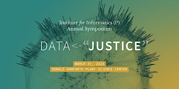Institute for Informatics (I2) 2023 Annual Scientific Symposium