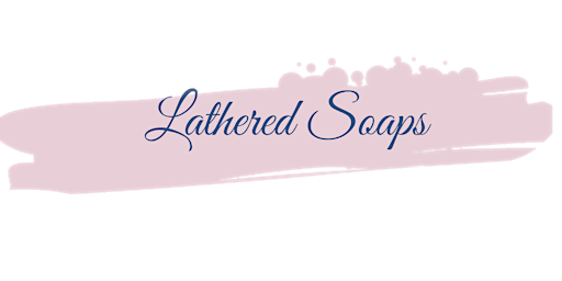 Lathered Soaps Pop-Up