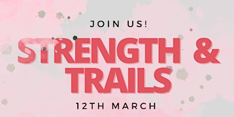Strength & Trails