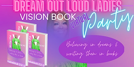 D.O.L.L.(Dream Out Loud Ladies)VISION BOOK VIRTUAL PARTY