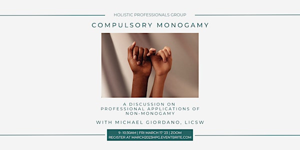 Compulsory Monogamy